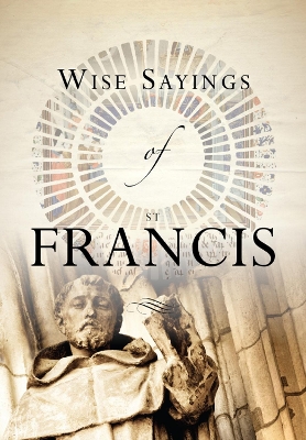 Book cover for Wise Sayings of St Francis