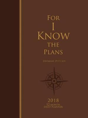 Book cover for For I Know the Plans 12-Month Daily Planner