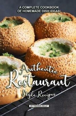 Cover of Authentic Restaurant Style Recipes