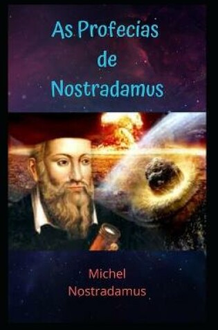 Cover of As Profecias de Nostradamus