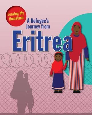 Cover of A Refugee's Journey from Eritrea