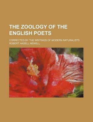 Book cover for The Zoology of the English Poets; Corrected by the Writings of Modern Naturalists