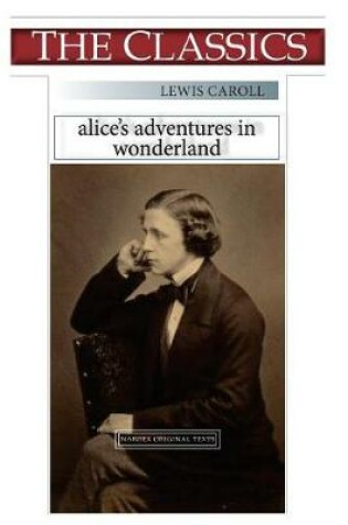 Cover of Lewis Caroll, Alice's Adventure in Wonderland