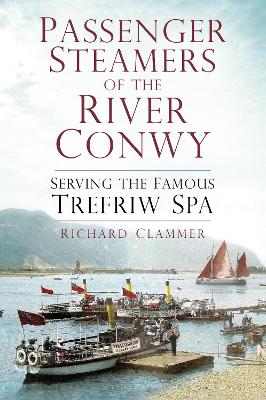 Book cover for Passenger Steamers of the River Conwy