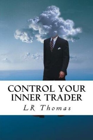 Cover of Control Your Inner Trader