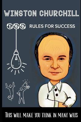 Book cover for Winston Churchill 100 Rules for success