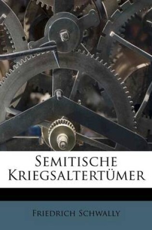 Cover of Semitische Kriegsaltertumer