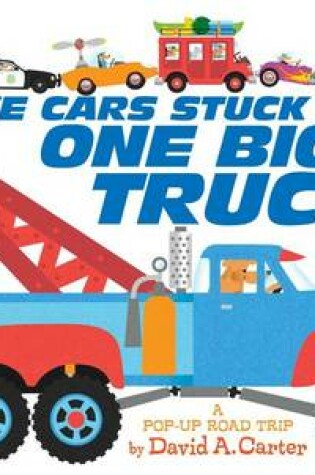Cover of Five Cars Stuck and One Big Truck