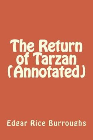 Cover of The Return of Tarzan (Annotated)