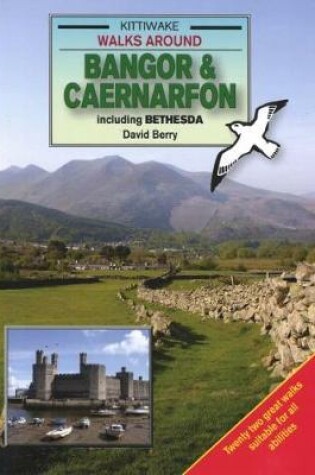 Cover of Walks Around Bangor and Caernarfon