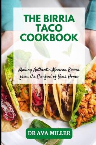 Cover of The Birria Taco Cookbook