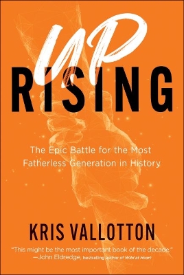 Book cover for The Epic Battle for the Most Fatherless Generation in History