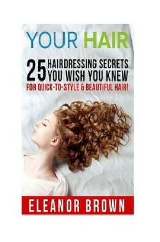 Cover of Your Hair