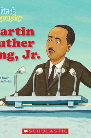 Cover of My First Biography Martin Luther King Jr
