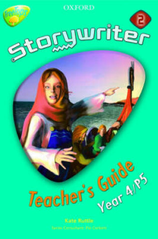 Cover of Oxford Reading Tree: Y4: Treetops Storywriter 2: Fiction Teacher's Guide