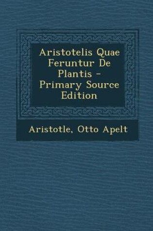 Cover of Aristotelis Quae Feruntur de Plantis