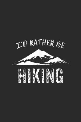 Book cover for I'd Rather Be Hiking