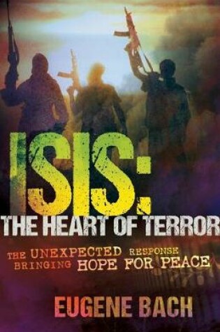 Cover of Isis, the Heart of Terror