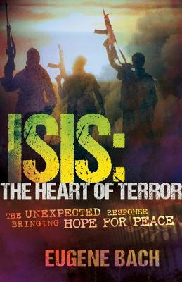 Book cover for Isis, the Heart of Terror