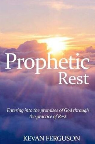 Cover of Prophetic Rest