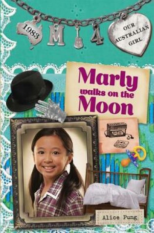 Cover of Our Australian Girl: Marly walks on the Moon (Book 4)
