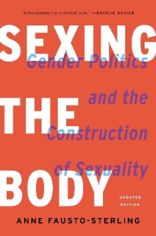 Cover of Sexing the Body (Revised)