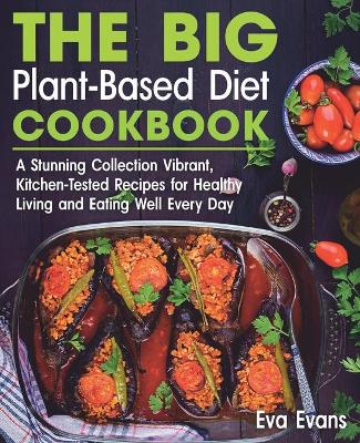 Book cover for THE BIG Plant-Based Diet COOKBOOK