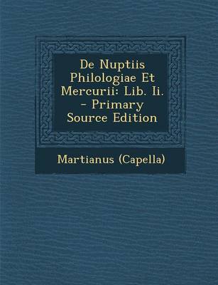 Book cover for de Nuptiis Philologiae Et Mercurii