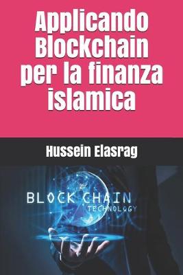 Book cover for Applicando Blockchain per la finanza islamica