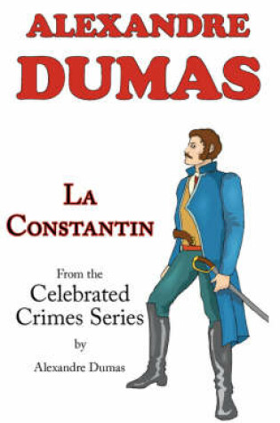 Cover of La Constantin (from Celebrated Crimes)