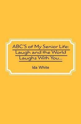 Book cover for ABC's of My Senior Life