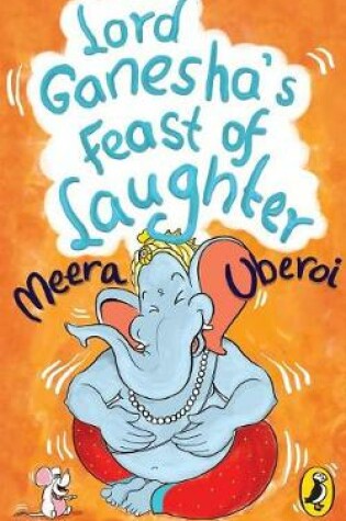 Cover of Lord Ganesha's Feast of Laughter