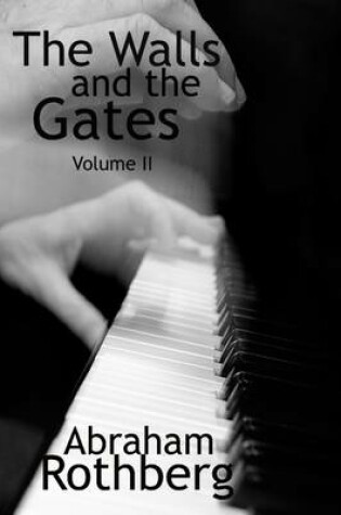 Cover of The Walls and the Gates : Volume II