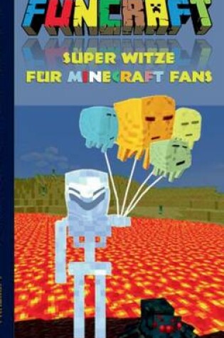 Cover of Funcraft - Super Witze Fur Minecraft Fans