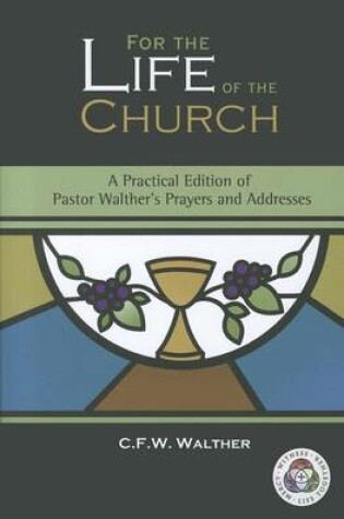 Cover of For the Life of the Church
