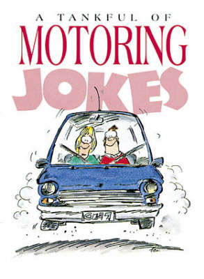 Book cover for A Tankful of Motoring Jokes