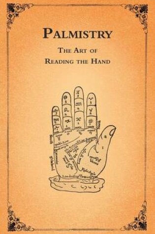 Cover of Palmistry - The Art of Reading the Hand