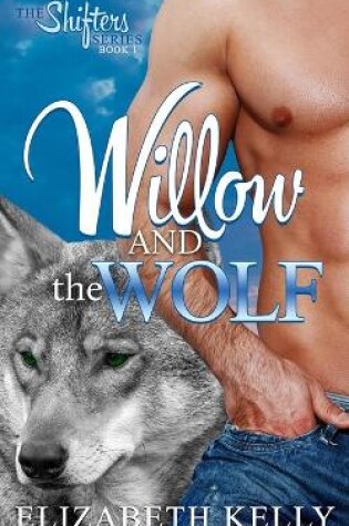 Cover of Willow and the Wolf