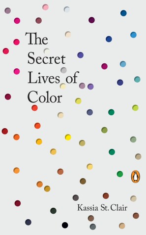 Book cover for The Secret Lives of Color