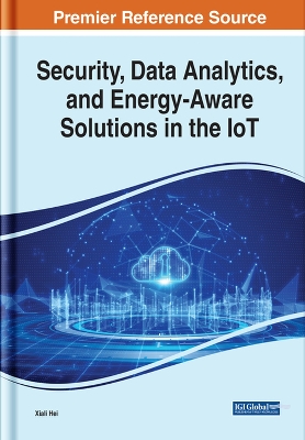 Book cover for Security, Data Analytics, and Energy-Aware Solutions in the IoT