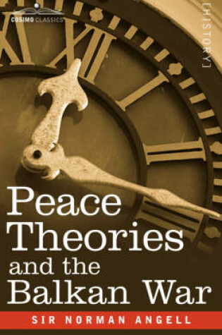 Cover of Peace Theories and the Balkan War