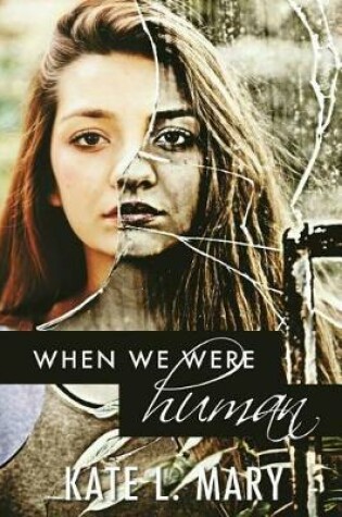 Cover of When We Were Human