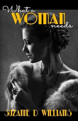 Book cover for What A Woman Needs