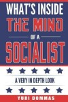 Book cover for What's inside the mind of a Socialist?