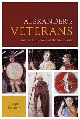 Cover of Alexander's Veterans and the Early Wars of the Successors