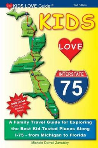 Cover of Kids Love I-75, 2nd Edition