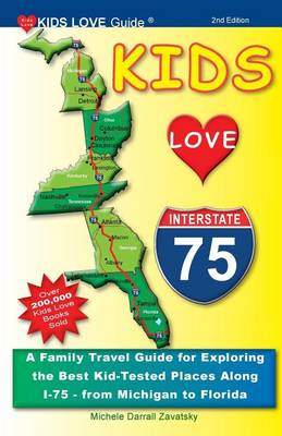 Cover of Kids Love I-75, 2nd Edition