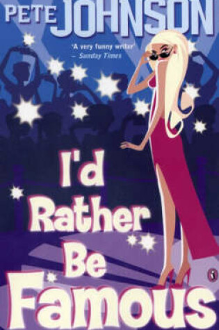 Cover of I'd Rather be Famous