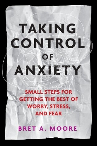 Cover of Taking Control of Anxiety