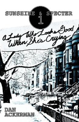 Book cover for A Lady Who Looks Good When She's Crying